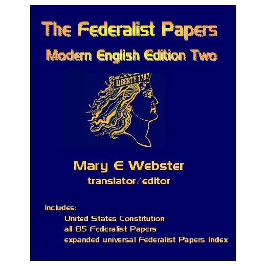 The Federalist Papers: Modern English Edition Two