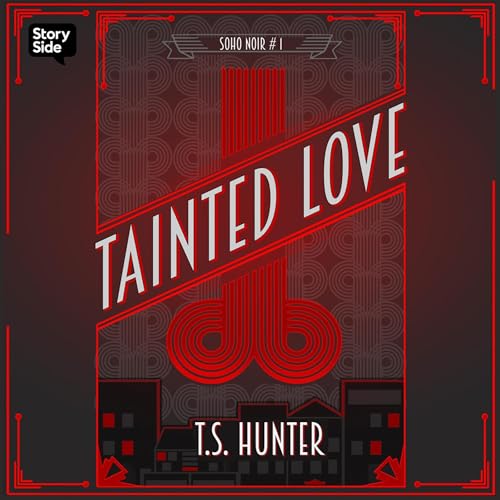 Tainted Love by T S Hunter episode artwork