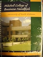 Mitchell College of Business Handbook for University of South Alabama 1428294023 Book Cover