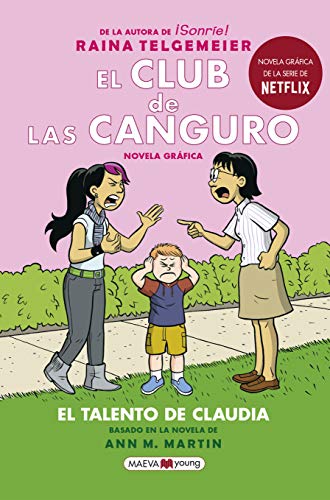 El club de las canguro 4. Claudia & mean Janine: La esperadísima cuarta entrega de El club de las canguro (Novela gráfica)