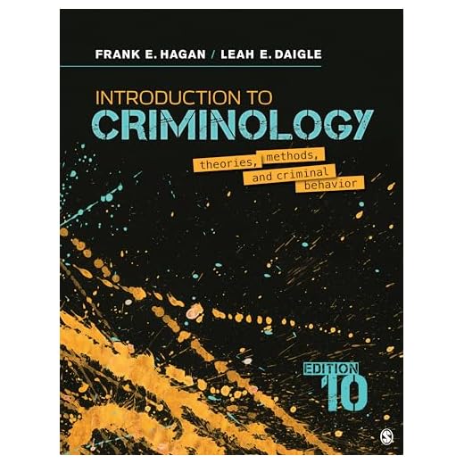 Introduction to Criminology: Theories, Methods, and Criminal Behavior