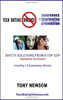 Teen Dating Violence: Awareness + Intervention = Prevention 0981965644 Book Cover
