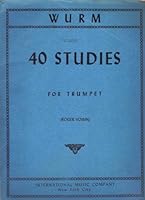 Wurm 40 Studies for Trumpet B003OO26GA Book Cover