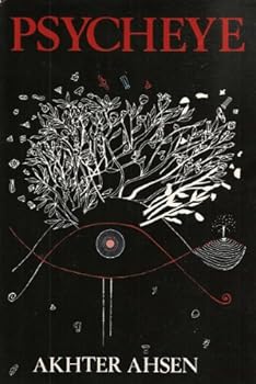 Hardcover Psycheye: Self Analytic Consciousness - A Basic Introduction to the Natural Self-Analytic Images of Co of Consciousness Book