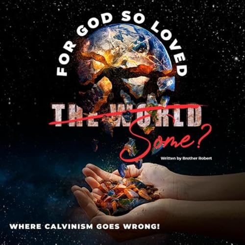 Where Calvinism Goes Wrong! Audiolivro Por Brother Robert capa