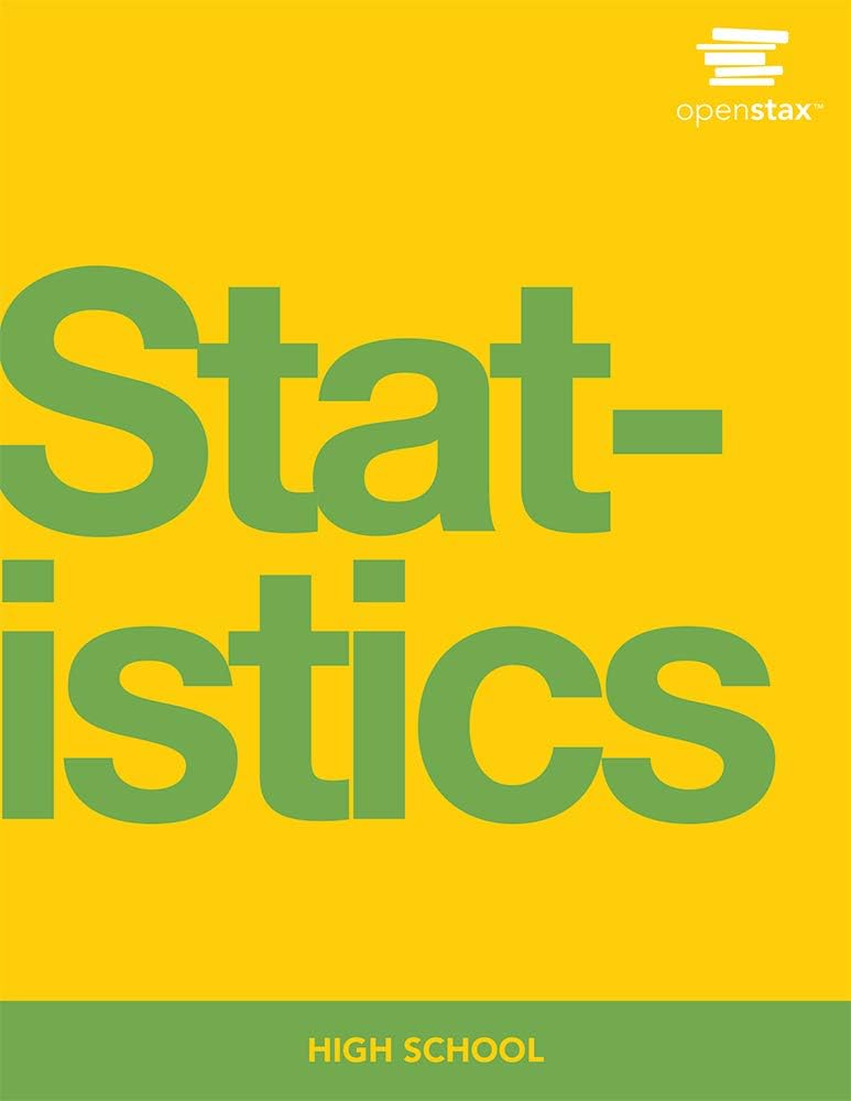 Statistics for High School by OpenStax (hardcover version, full color)