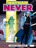  NATHAN NEVER N.18 - L\'abisso delle memorie