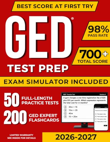 GED TEST PREP: The Complete Study Guide to Master All GED Subjects and Achieve Your Best Score | Includes 10 Full-Length Practice Tests + EXTRA Weekly Exams | Ideal for Adults, Students & ESL Learners