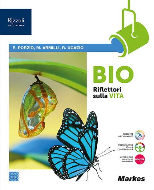 Bio riflettori sulla vita. Per le Scuole superiori. Con e-book. Con espansione online