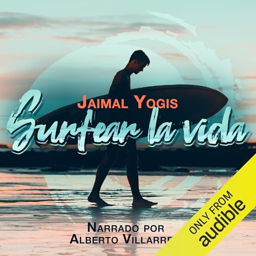 Listen to Surfear la vida by Jaimal Yogis episode artwork