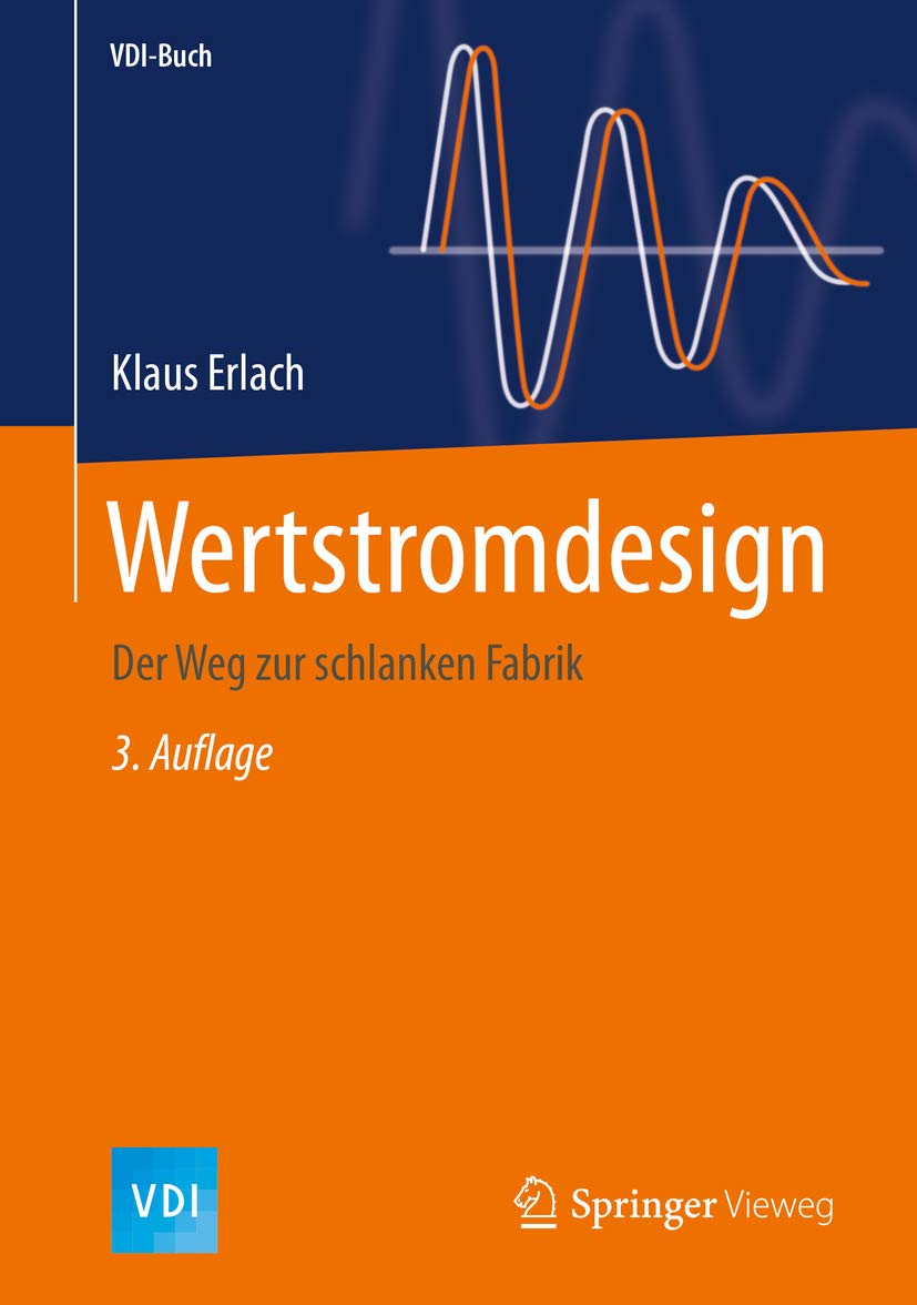 Wertstromdesign: Der Weg zur schlanken Fabrik (VDI-Buch)