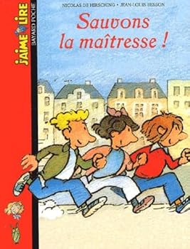 Paperback Sauvons la maîtresse ! [French] Book