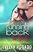 Running Back To Him (The Northern High Series Book 1)