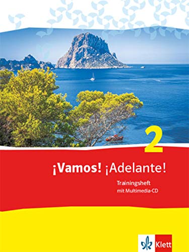 ¡Vamos! ¡Adelante! 2: Trainingsheft mit Multimedia-CD 2. Lernjahr (¡Vamos! ¡Adelante! Spanisch a ¡Vamos! ¡Adelante! 2: Trainingsheft mit Multimedia-CD 2. Lernjahr (¡Vamos! ¡Adelante! Spanisch a
