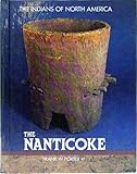The Nanticoke (Indians of North America)