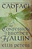 The Confession of Brother Haluin (The Chronicles of Brother Cadfael Book 15)