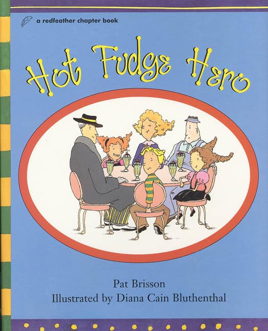Hot Fudge Hero (Redfeather Books)