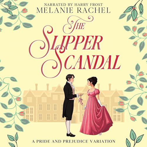 The Slipper Scandal Audiolibro Por Melanie Rachel arte de portada
