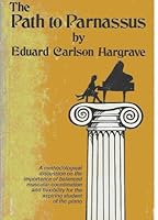 The Path to Parnassus: Corrective Procedures Toward Maximum Muscular Coordination and Flexibility in Piano Playing 0682493813 Book Cover