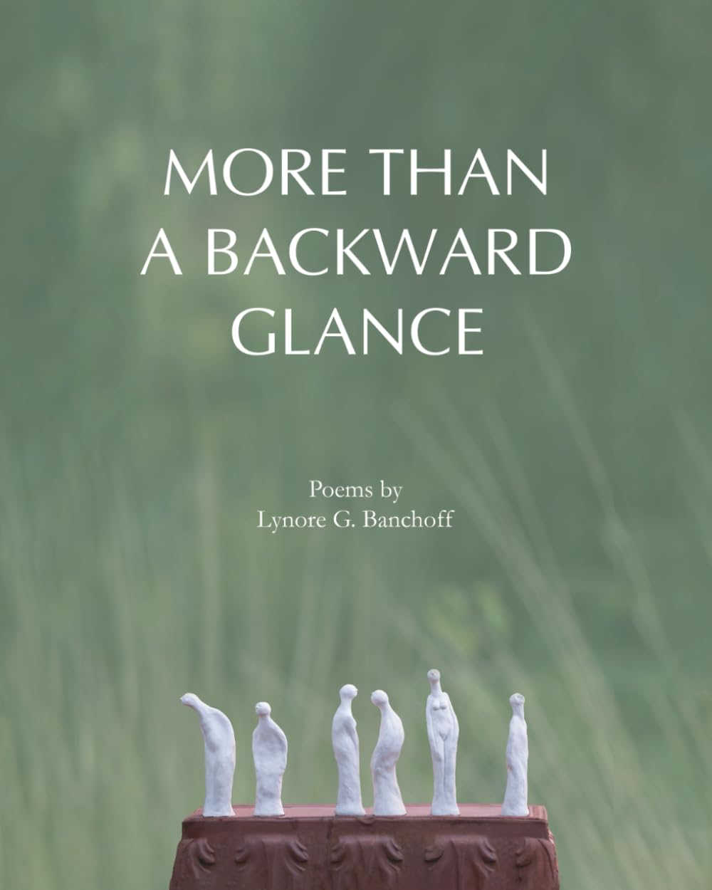 More Than a Backward Glance      Paperback – November 25, 2025