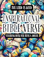 The Lord is Good Inspirational Bible Verse Coloring Book: For Teens and Adults B0CQ8N72Y4 Book Cover