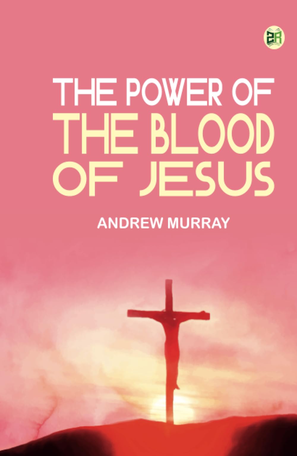 The Power of the Blood of Jesus