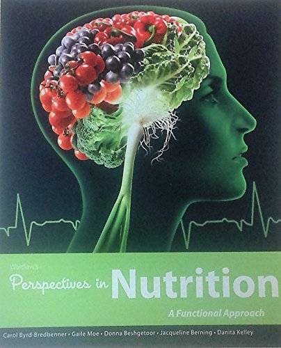 NUTRITION 223 PACKAGE UNIVERSITY OF NEVADA RENO UNR: Perspectives in Nutrition