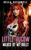 Little Hucow - Milked by my Bully: A Short and Steamy Hucow Bully Romance (Creamed & Claimed)