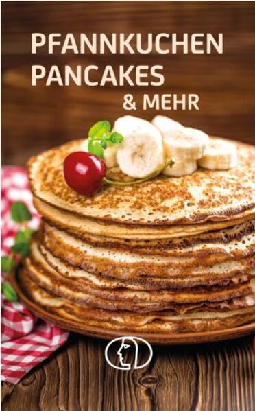 Pfannkuchen, Pancakes & mehr (Minibibliothek)