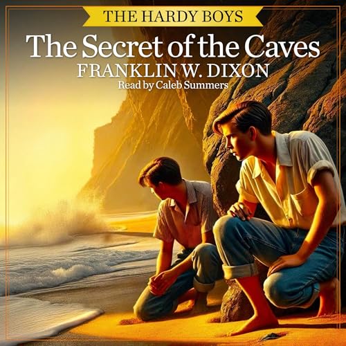 The Secret of the Caves by Franklin W. Dixon episode artwork