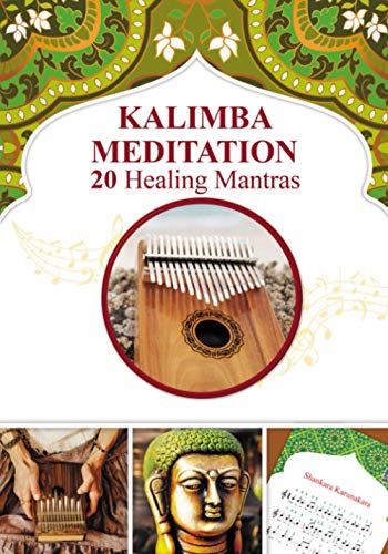 Kalimba Meditation 20 Healing Mantras: 10