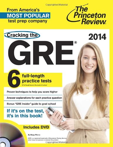 Cracking the GRE with 6 Practice Tests & DVD, 2014 Edition (Graduate School Test Preparation)