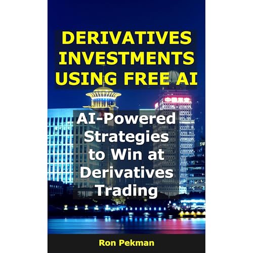 Derivatives Investments Using Free AI Audiolibro Por Ron Pekman arte de portada