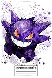  Composition Notebook: Cute Gengar Pokemon Composition Notebook (100 pages  Size: 6x9 inches): Soft Glossy Wide Ruled Journal with lined Paper for ... ... gift for boys and girls, pokemon lovers