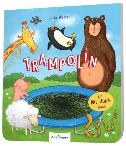 Trampolin: Ein Mit-Hüpf-Buch | Springe, hüpfe, reime mit Bär &...
