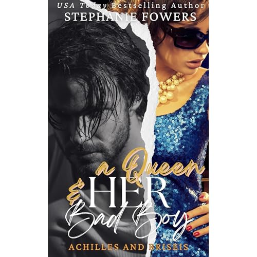 A Queen and HER Bad Boy (By Stephanie Fowers) episode artwork