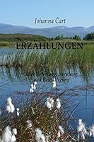 Erzählungen: über Befreiung, Berufung und Bewältigung 1518679293 Book Cover