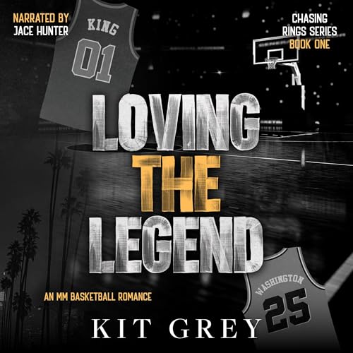 Loving the Legend: MM Sports Romance (Chasing Rings: MM Basketball Romance, Book 1) image 2