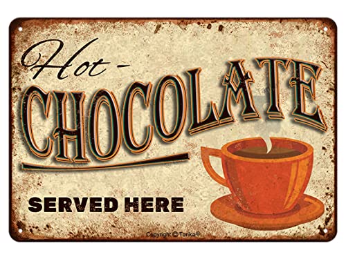 Hot Chocolate Served Here Iron Poster Painting Tin Sign Vintage Wall Decor for Cafe Bar Pub Home Beer Decoration Crafts