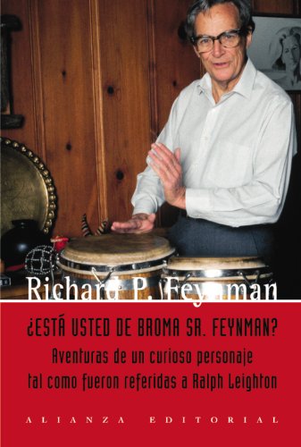 ¿Está ud. de broma, Sr. Feynman? (Libros Singulares (Ls)) ¿Está ud. de broma, Sr. Feynman? (Libros Singulares (Ls))