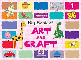 Periwinkle Big Book of Art and Craft - 1 with FREE craft papers and other materials. 4-7 years Paperback