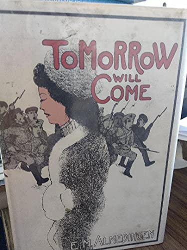 Tomorrrow Will Come B000NZ1J6G Book Cover