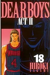 DEAR BOYS ACT II（1） (月刊少年マガジンコミックス) | 八神ひろき