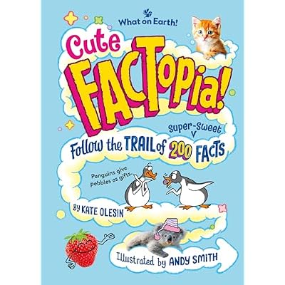 Cute FACTopia!