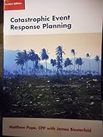 Catastrophic Event Responce Planning 2016 by Matthew Pope 1323167099 Book Cover