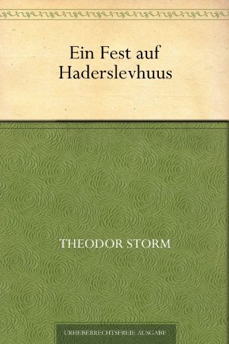 Ein Fest auf Haderslevhuus (German Edition)
