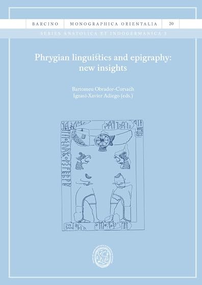 Phrygian linguistics and epigraphy: new insights