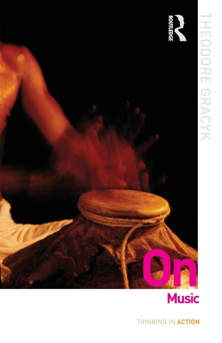 On Music (Thinking in Action) by Gracyk  New 9780415807784 Fast Free Shi PB..