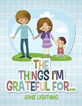 Paperback The Things I'm Grateful For... Book