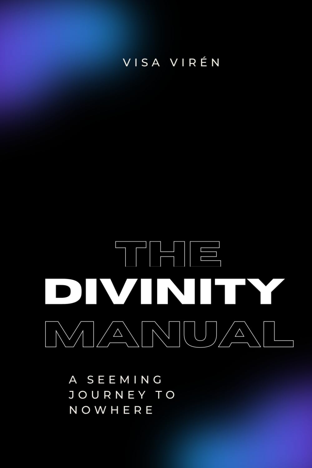 The Divinity Manual: A Seeming Journey to Nowhere